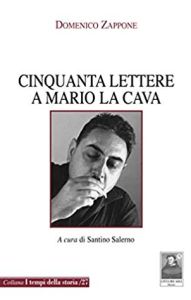 50 LETTERE A MARIO LA CAVA